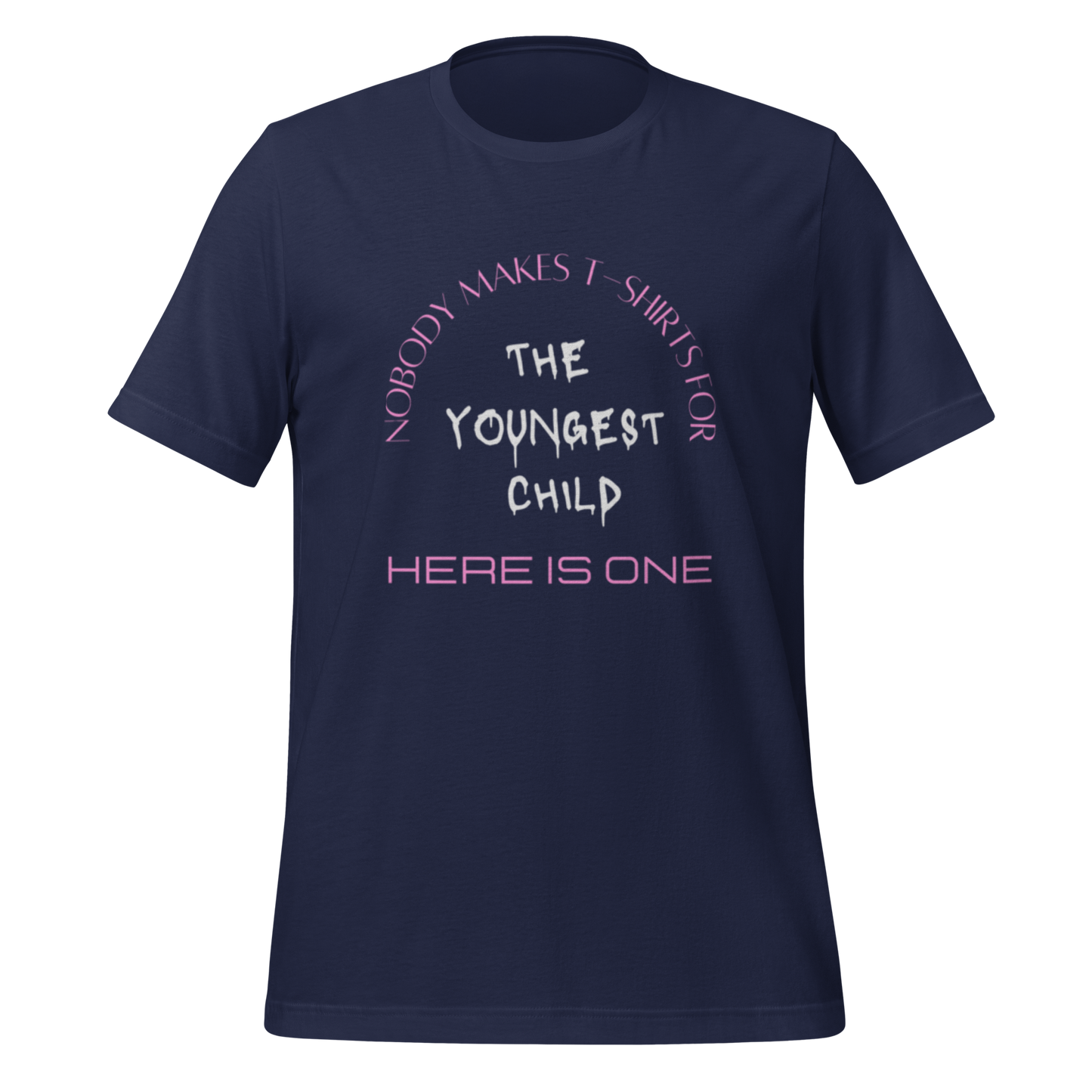 YOUNGEST CHILD Unisex t-shirt