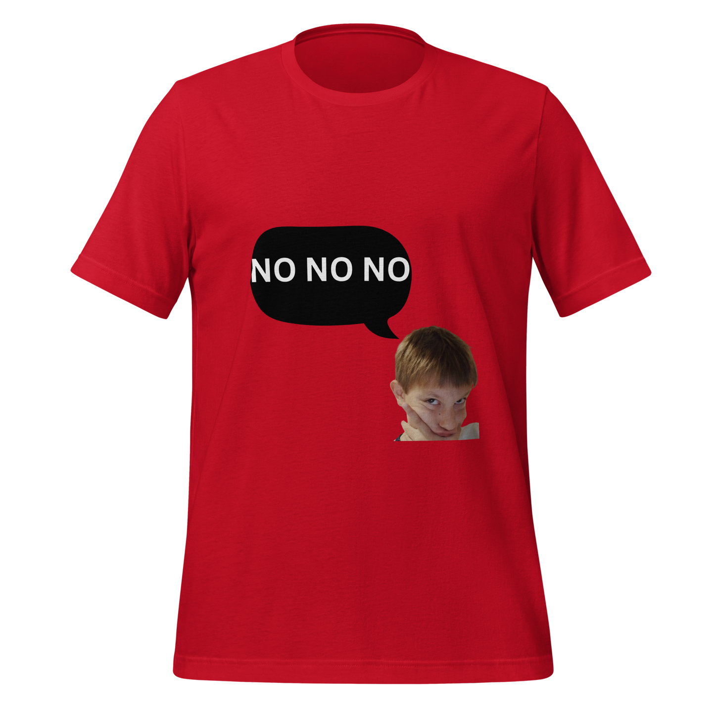 NO NO NO T-shirt