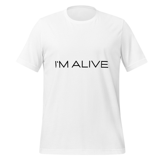 I`M ALIVE T-shirt